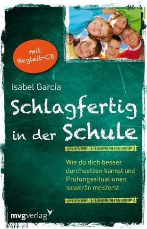 Schlagfertig in der Schule de Isabel García