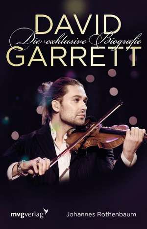 David Garrett de Johannes Rothenbaum