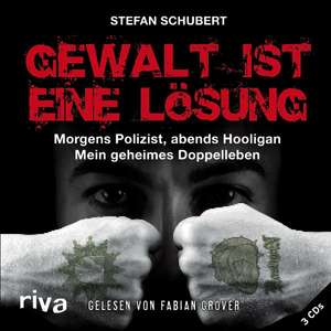 Gewalt ist eine Lösung de Stefan Schubert