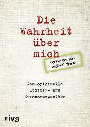 Die Wahrheit über mich - verraten von meiner Mama de David Tripolina