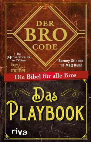 Der Bro Code - Das Playbook de Matt Kuhn