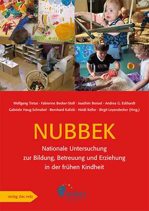 Nationale Untersuchung zur Bildung, Betreuung und Erziehung in der frühen Kindheit (NUBBEK) de Wolfgang Tietze