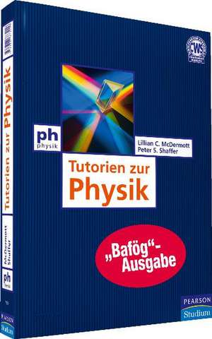 Tutorien zur Physik - Bafög-Ausgabe de Lillian C. McDermott