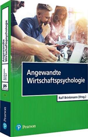 Angewandte Wirtschaftspsychologie de Ralf Brinkmann