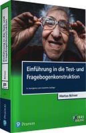 Einführung in die Test- und Fragebogenkonstruktion de Markus Bühner