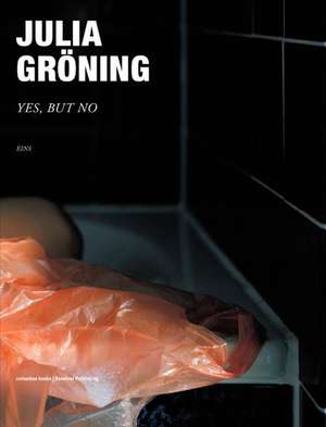 Yes, but no de Julia Gröning