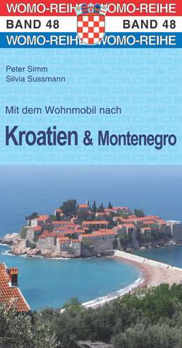 Kroatien und Montenegro de Peter Simm