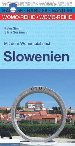 Mit dem Wohnmobil nach Slowenien de Peter Simm