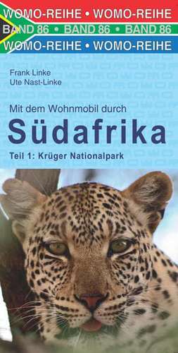 Mit dem Wohnmobil durch Südafrika Teil 1: Krüger Nationalpark de Frank Linke