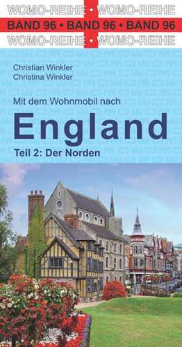 Mit dem Wohnmobil nach England de Christian Winkler