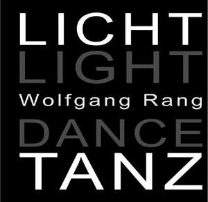 Licht Tanz / Light Dance de Wolfgang Rang