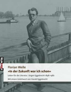 In Der Zukunft War Ich Schon: The Composer Ethel Smyth de Florian Welle