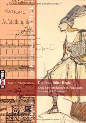 Die Frau Fuhrt Regie: The Composer Ethel Smyth de Karin Martensen