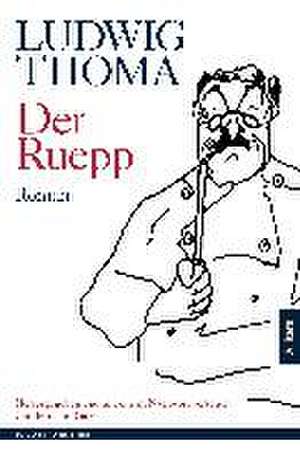 Der Ruepp de Ludwig Thoma