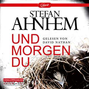 Und morgen du de Stefan Ahnhem