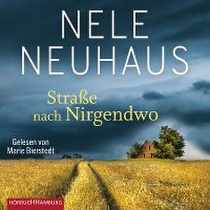 Straße nach Nirgendwo (Sheridan-Grant-Serie 2) de Nele Neuhaus