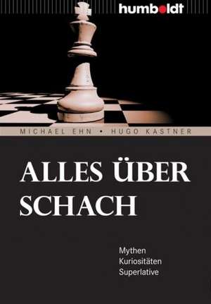 Alles über Schach de Michael Ehn