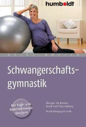 Schwangerschaftsgymnastik de Heike Höfler