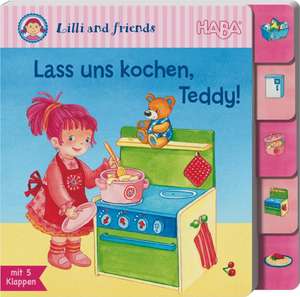 Register-Klappenbuch Lilli & friends: Lass uns kochen, Teddy! de Imke Storch