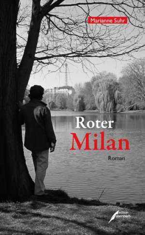 Roter Milan de Marianne Suhr