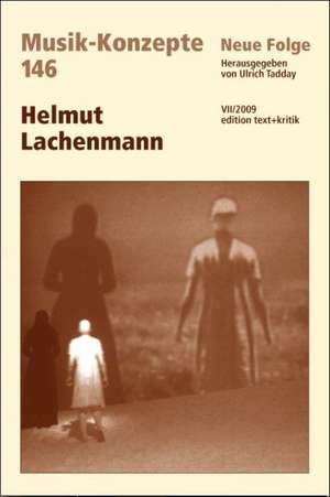 Helmut Lachenmann de Ulrich Tadday