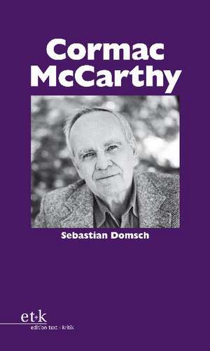 Cormac McCarthy de Sebastian Domsch