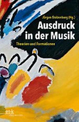 Ausdruck in der Musik de Jürgen Stolzenberg