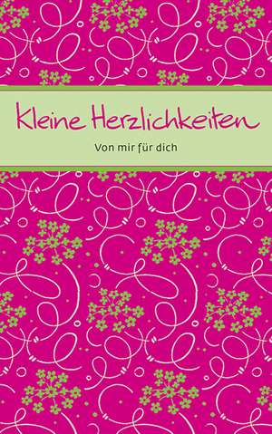 Kleine Herzlichkeiten