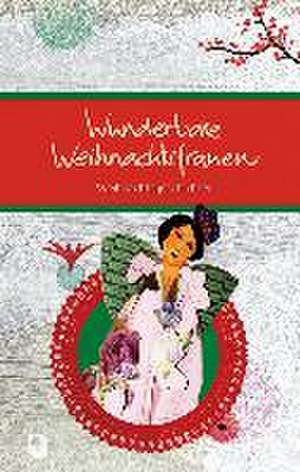 Wunderbare Weihnachtsfrauen de Ilka Osenberg-van Vugt