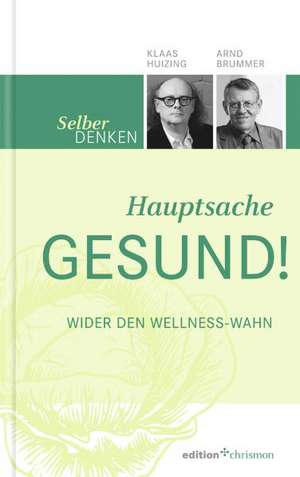 Hauptsache gesund! de Arnd Brummer