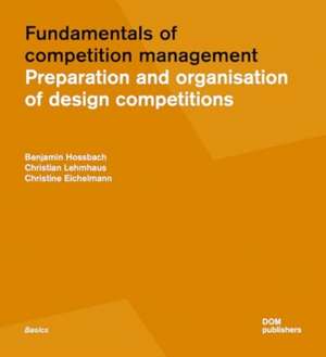 Fundamentals of Competition Management de Benjamin Hossbach