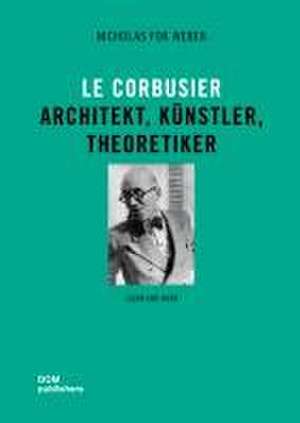 Le Corbusier de Nicholas Fox Weber