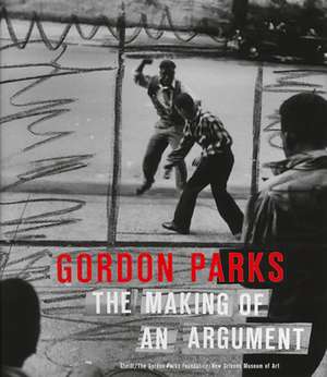 The Making of an Argument de Gordon Parks