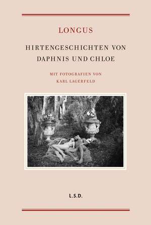 Hirtengeschichten von Daphnis und Chloe de Longos