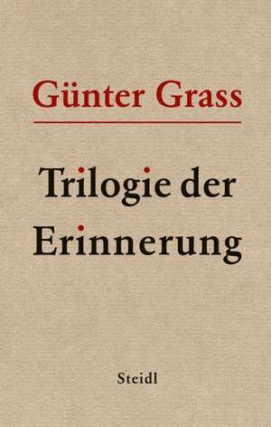 Trilogie der Erinnerung de Günter Grass