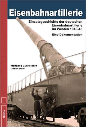 Eisenbahnartillerie de Wolfgang Gückelhorn