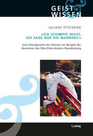 Ich schimpfe nicht, ich sage nur die Wahrheit. de Juliane Stückrad