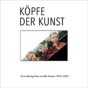 Köpfe der Kunst - Portraitfotografien von Ute Boeters 1977-2023 de Ute Boeters