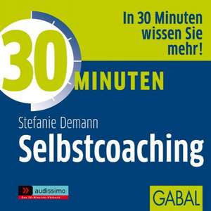 30 Minuten Selbstcoaching de Stefanie Demann