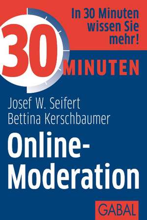 30 Minuten Online-Moderation de Josef W. Seifert