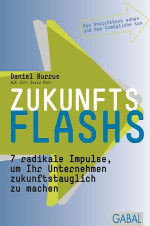 Zukunftsflashs de Daniel Burrus