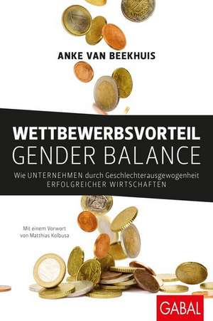 Wettbewerbsvorteil Gender Balance de Anke van Beekhuis