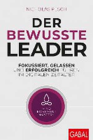 Der bewusste Leader de Nicholas Pesch