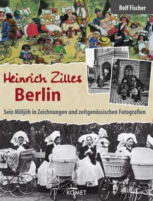 Heinrich Zilles Berlin de Rolf Fischer