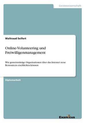 Online-Volunteering und Freiwilligenmanagement de Waltraud Seifert