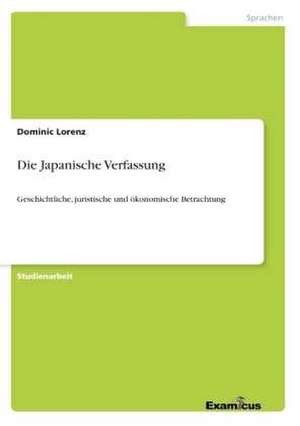 Die Japanische Verfassung de Dominic Lorenz