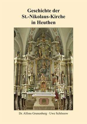 Geschichte der St.-Nikolaus-Kirche von Heuthen de Alfons Grunenberg