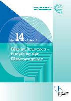 TR 14 - Technische Richtlinien des Glaserhandwerks de Bundesinnungsverband des Glaserhandwerks