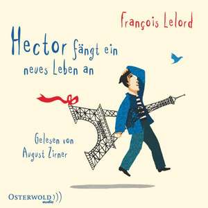 Hector fängt ein neues Leben an de François Lelord