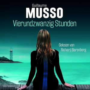 Vierundzwanzig Stunden de Guillaume Musso